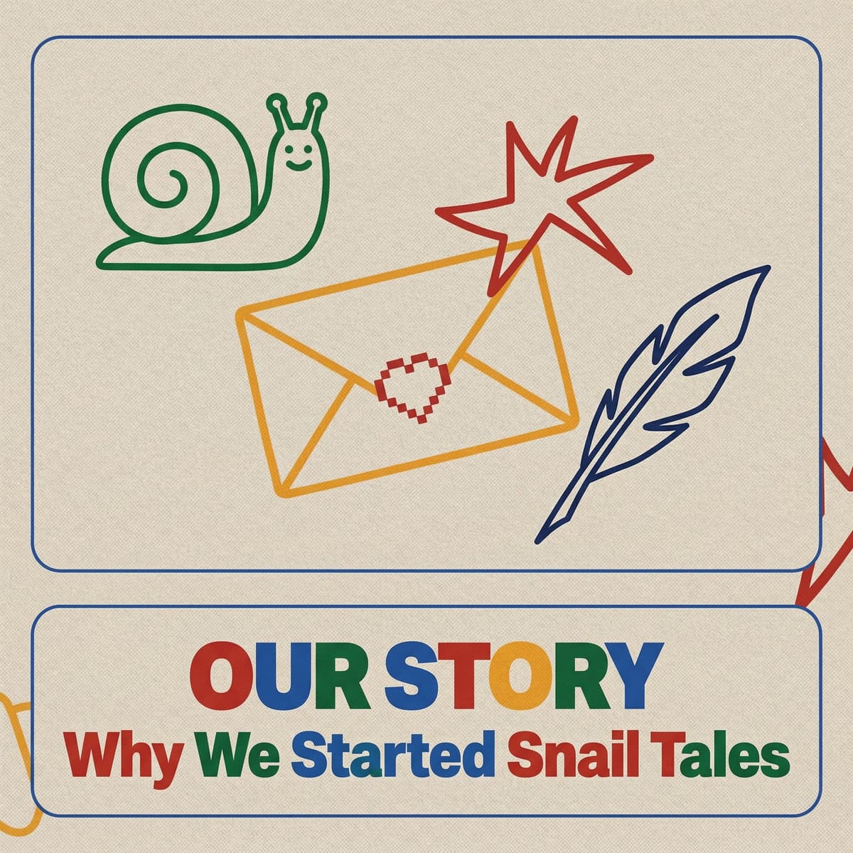 Our Story - Why We Started Snail Tales